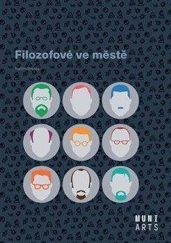 Brázda Radim: Filozofové ve městě