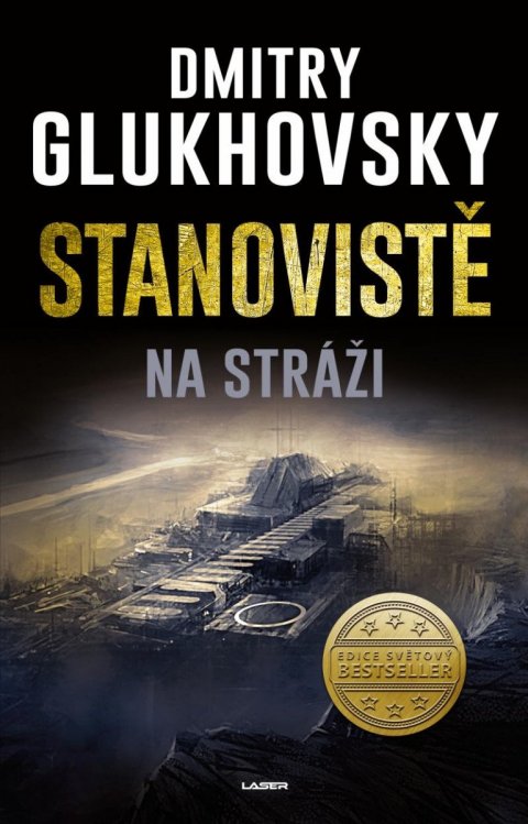 Glukhovsky Dmitry: Stanoviště: Na stráži Glukhovsky Dmitry: Stanoviště: Na stráži