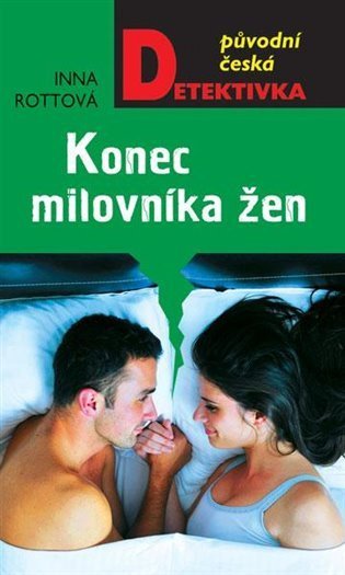Rottová Inna: Konec milovníka žen