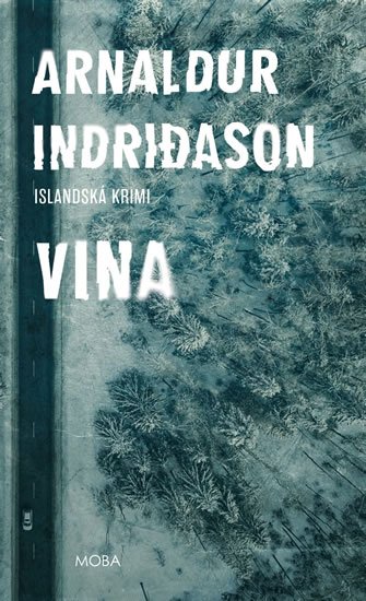 Indridason Arnaldur: Vina - Islandská krimi Indridason Arnaldur: Vina - Islandská krimi