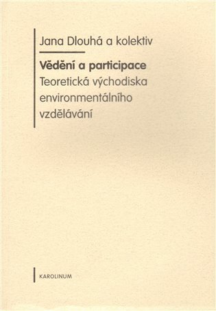 Dlouhá Jana: Vědění a participace