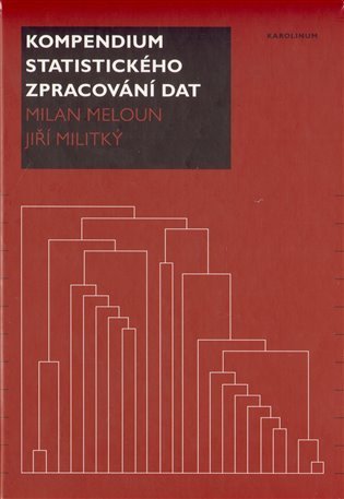 Meloun Milan: Kompendium statistického zpracování dat