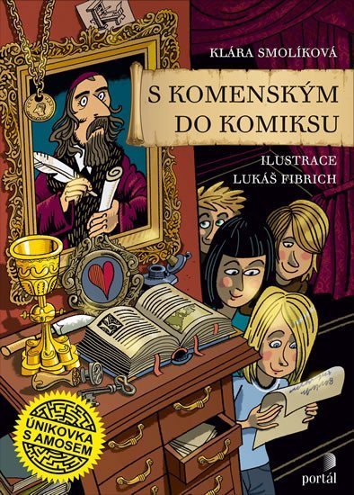 Smolíková Klára: S Komenským do komiksu - Únikovka s Amosem Smolíková Klára: S Komenským do komiksu - Únikovka s Amosem