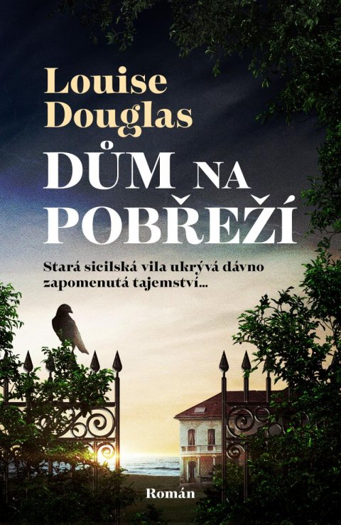 Douglas Louise: Dům na pobřeží