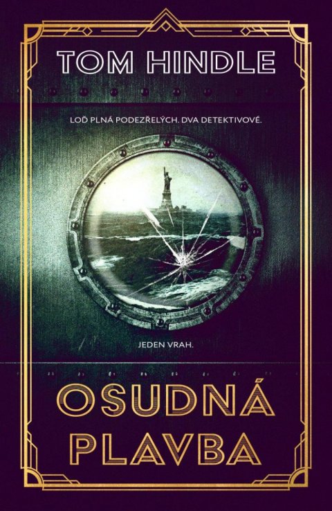 Hindle Tom: Osudná plavba