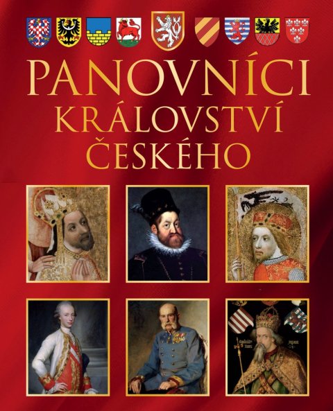 Juřík Pavel: Panovníci Království českého