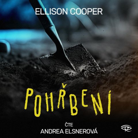 Cooper Ellison: Pohřbení – Sayer Altairová 2 – CDmp3 (Čte Andrea Elsnerová) Cooper Ellison: Pohřbení – Sayer Altairová 2 – CDmp3 (Čte Andrea Elsnerová)
