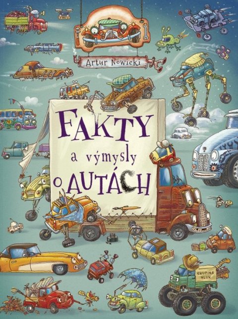 Nowicki Artur: Fakty a výmysly o autách (slovensky)