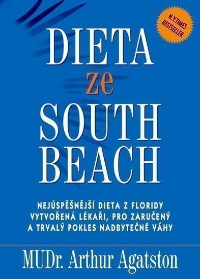 Agatston Arthur: Dieta ze South Beach