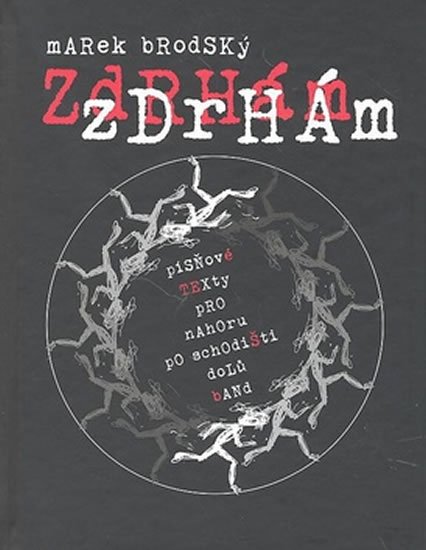 Brodský Marek: Zdrhám, zdrhám Brodský Marek: Zdrhám, zdrhám