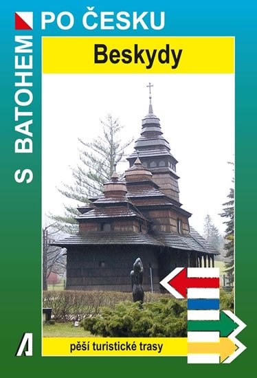 Novák Rostislav: Beskydy - S batohem po Česku Novák Rostislav: Beskydy - S batohem po Česku