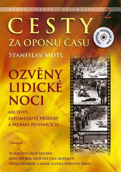 Motl Stanislav: Cesty za oponu času 2 - Ozvěny lidické noci + DVD