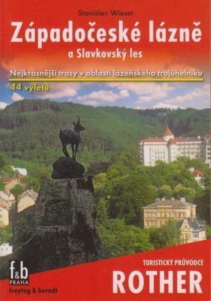 Wieser Stanislav: Západočeské lázně a Slovanský les