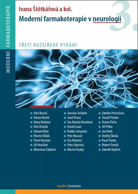 Štětkářová Ivana: Moderní farmakoterapie v neurologii