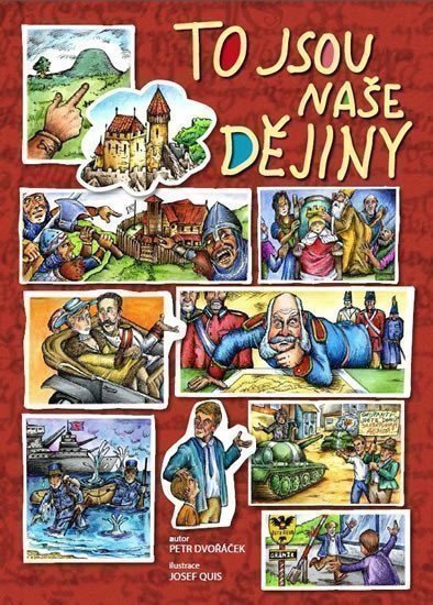 Dvořáček Petr: To jsou naše dějiny
