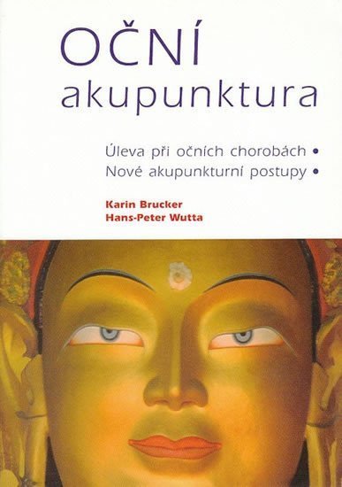 Brucker Karin: Oční akupunktura