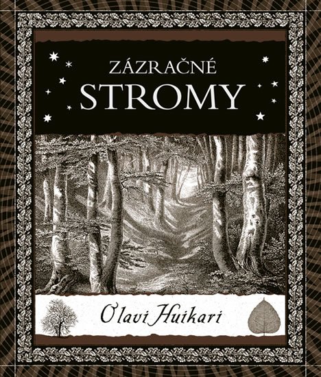 Huikari Olavi: Zázračné stromy