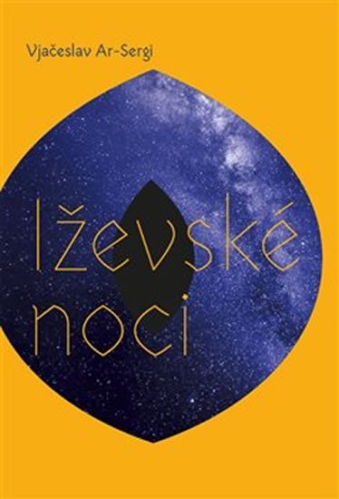 Ar-Sergi Vjačeslav: Iževské noci