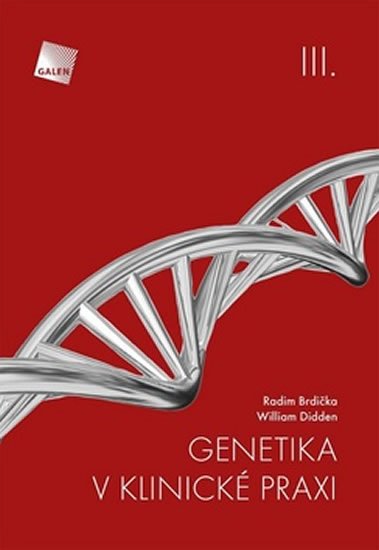 Brdička Radim: Genetika v klinické praxi III.