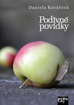 Kovářová Daniela: Podivné povídky