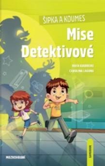 Guerrero Rafa: Šipka a Koumes: Mise Detektivové