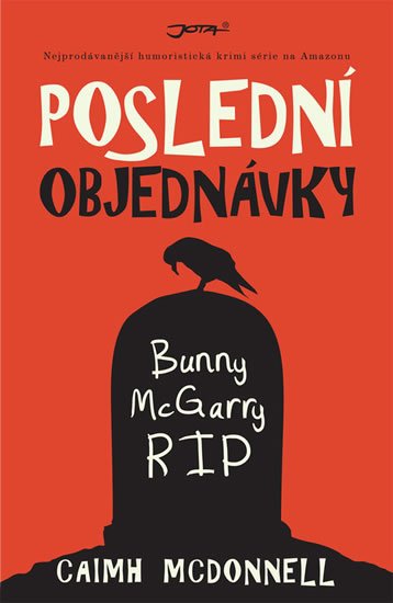 McDonnell Caimh: Poslední objednávky