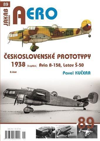 Kučera Pavel: AERO 89 Československé prototypy 1938 - 2. díl Avia B-158, Letov Š-50 Kučera Pavel: AERO 89 Československé prototypy 1938 - 2. díl Avia B-158, Letov Š-50