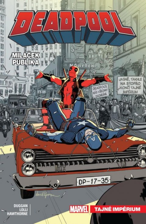 Duggan Gerry: Deadpool, miláček publika 8 - Tajné impérium Duggan Gerry: Deadpool, miláček publika 8 - Tajné impérium