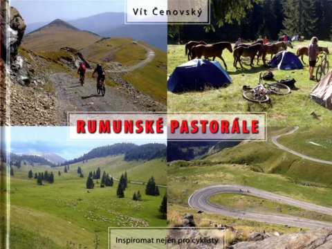 Čenovský Vít: Rumunské pastorále - Inspiromat nejen pro cyklisty