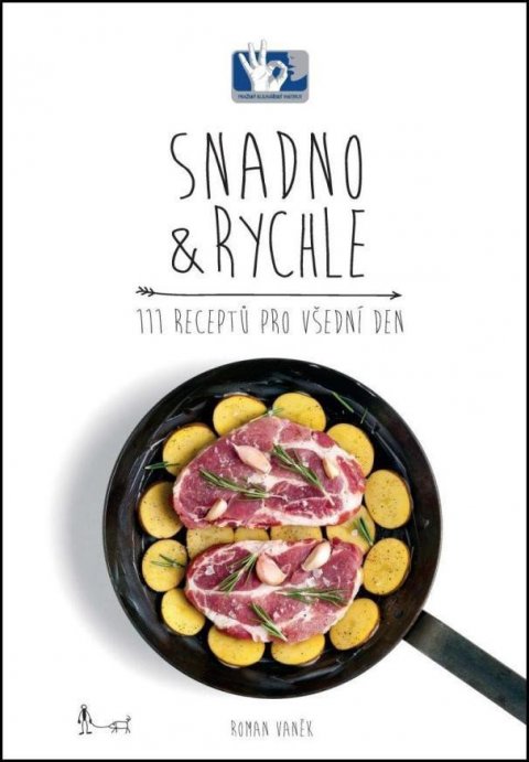 Vaněk Roman: Snadno a rychle - 111 receptů pro všední den Vaněk Roman: Snadno a rychle - 111 receptů pro všední den