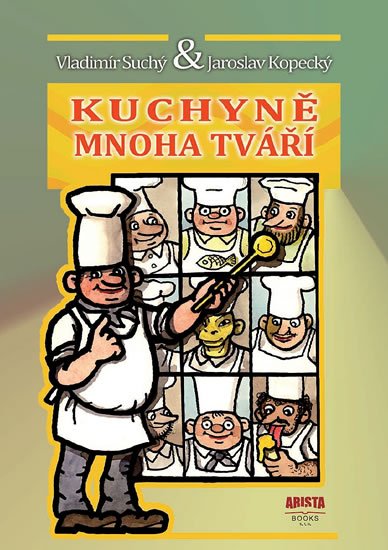 Kopecký Jaroslav: Kuchyně mnoha tváří Kopecký Jaroslav: Kuchyně mnoha tváří