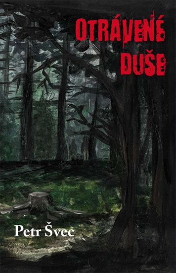 Švec Petr: Otrávené duše