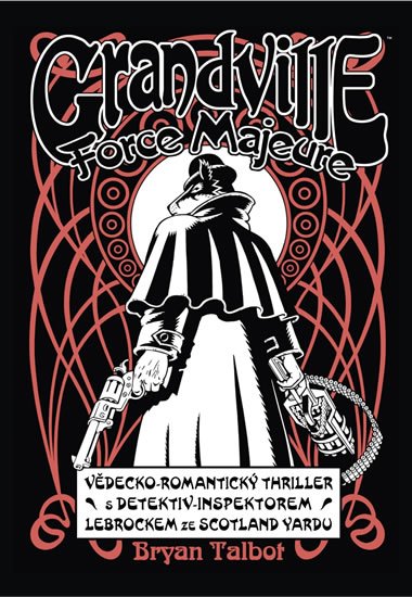 Talbot Bryan: Grandville 5 - Force Majeure Talbot Bryan: Grandville 5 - Force Majeure