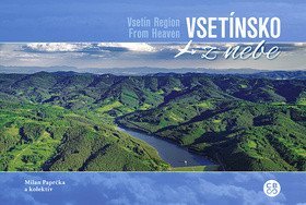 Paprčka Milan: Vsetínsko z nebe