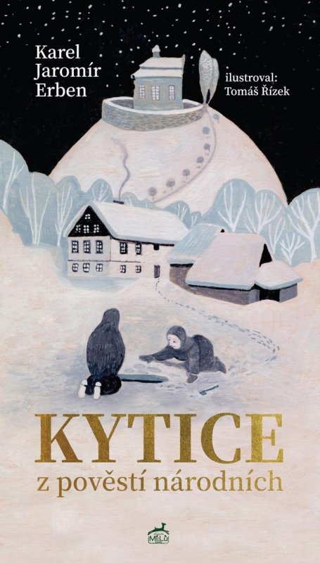 Erben Karel Jaromír: Kytice z pověstí národních Erben Karel Jaromír: Kytice z pověstí národních