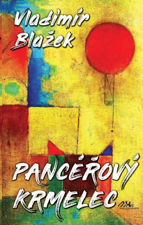 Blažek Vladimír: Pancéřový krmelec