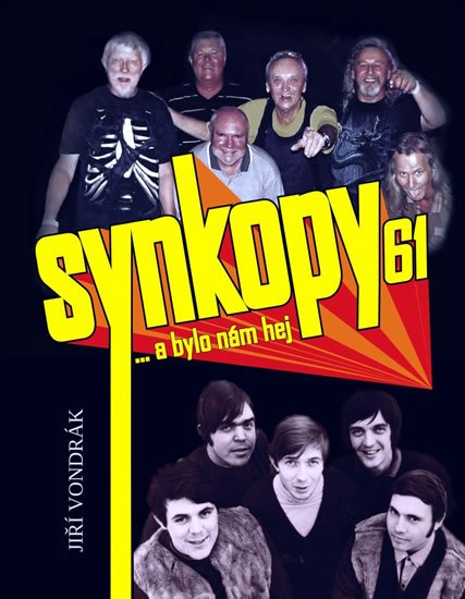 Vondrák Jiří: Synkopy 61 … a bylo nám hej Vondrák Jiří: Synkopy 61 … a bylo nám hej