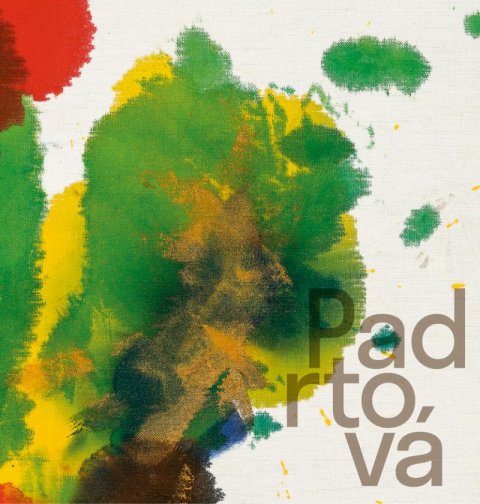 Primus Zdenek: Padrtová Ludmila - Krajinou k abstrakci Primus Zdenek: Padrtová Ludmila - Krajinou k abstrakci