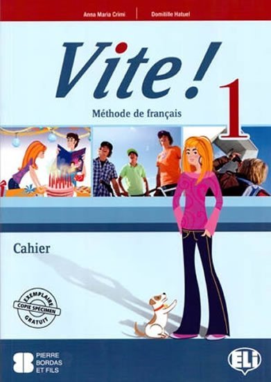kolektiv autorů: Vite! 1 Cahier + Audio CD