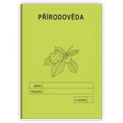 Rubínová Jitka: Přírodověda 5. ročník - školní sešit
