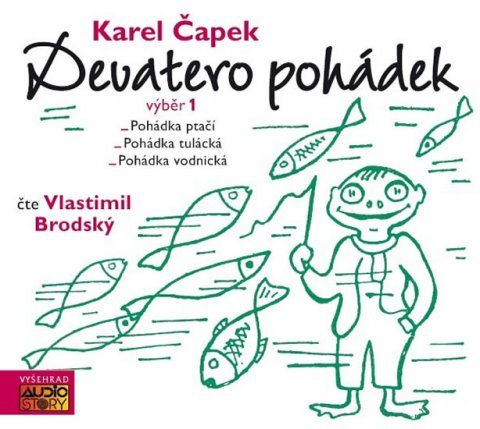 Čapek Karel: Devatero pohádek výběr 1. - CDmp3 (Čte Vlastimil Brodský)