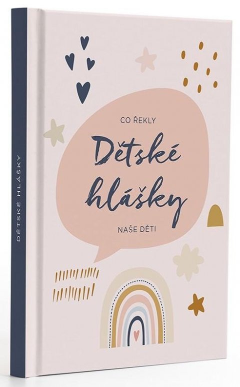 kolektiv autorů: Dětské hlášky - Duha / Co řekly naše děti