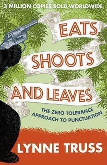 Trussová Lynne: Eats, Shoots & Leaves