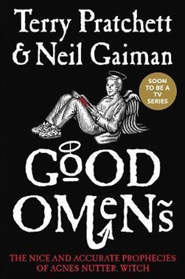 Gaiman Neil: Good Omens : The Nice and Accurate Prophecies of Agnes Nutter, Witch