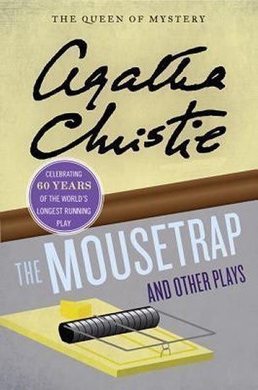 Christie Agatha: The Mousetrap and Other Plays