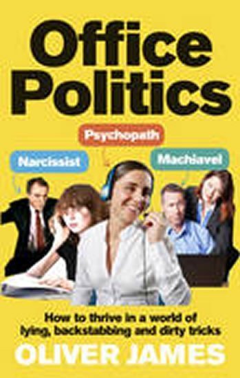 James Oliver: Office Politics