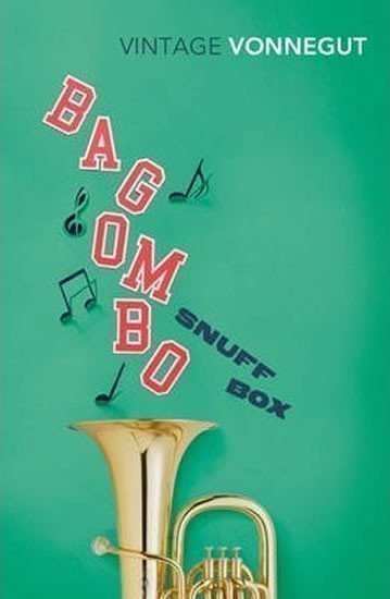 Vonnegut Kurt junior: Bagombo Snuff Box : Uncollected Short Fiction