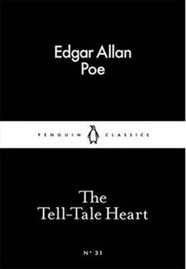Poe Edgar Allan: The Tell-Tale Heart Poe Edgar Allan: The Tell-Tale Heart