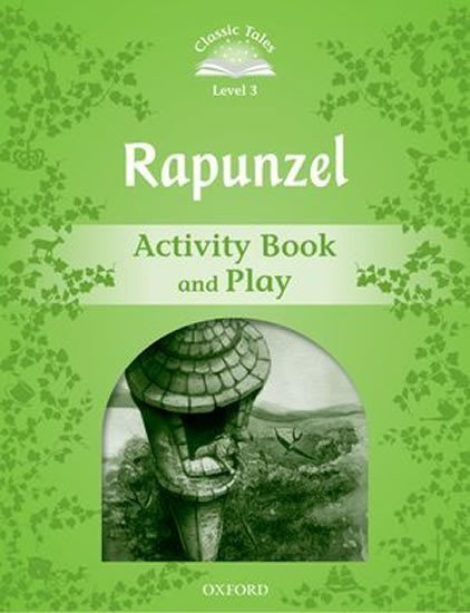 Arengo Sue: Classic Tales 3 Rapunzel Activity Book and Play (2nd)