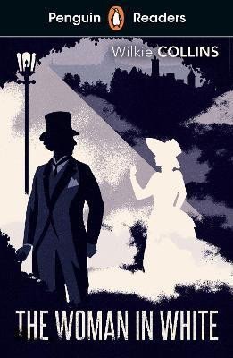 Collins Wilkie: Penguin Readers Level 7: The Woman in White (ELT Graded Reader)